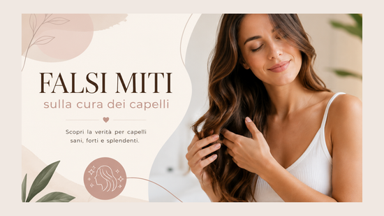 copertina falsi miti sulla cura dei capelli